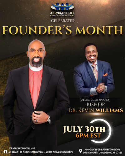 Founder's Month - Bishop Dr. Kevin Williams - 7.30.23 - 6PM