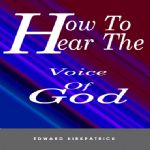 How To Hear The Voice of God (CD Series)