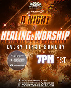 A Night of Healing & Worship - 2/5/23 - 7PM