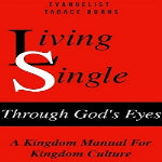 Living Single Through God's Eyes (Book)